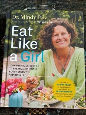 LIKE NEW Eat Like a Girl by Mindy Pelz Hay House 2024